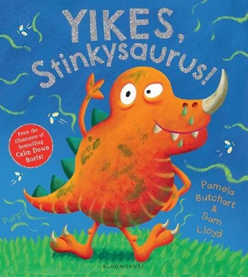 Yikes, Stinkysaurus!, Butchart, Pamela