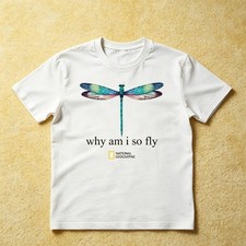 National Geographic Dragonfly "Why Am I So Fly" T-Shirt S-5XL Unisex
