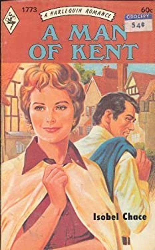 A Man of Kent Harlequin Romance #1773 Isobel ChaceFree US Delivery | ISBN:0373017731