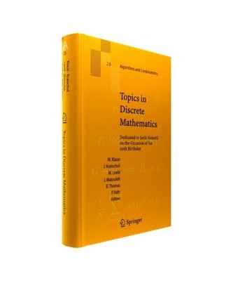 Topics in Discrete Mathematics: Dedicated to Jarik Nesetril on the Occasion of H