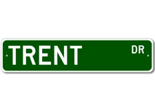 Trent Drive Street Sign Personalized Custom Last Name Metal Sign - Aluminum