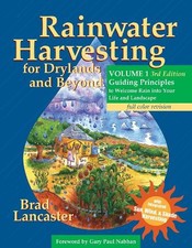 Rainwater Harvesting for Drylands and Beyond, Volume 1, 3rd E... - 9780977246458
