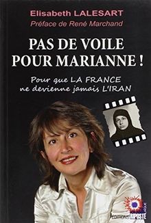 Pas de voile pour Marianne ! Pour que la France ne ... | Buch | Zustand sehr gut