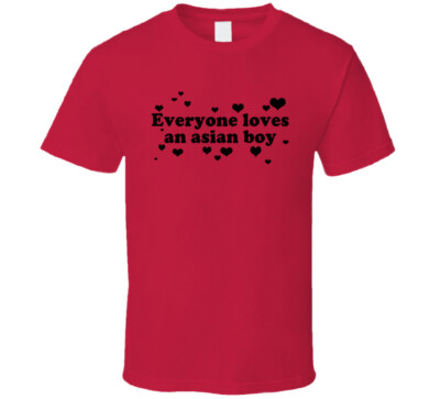 Everyone Loves An Asian Boy Funny Benchwarmers Popular Movie T