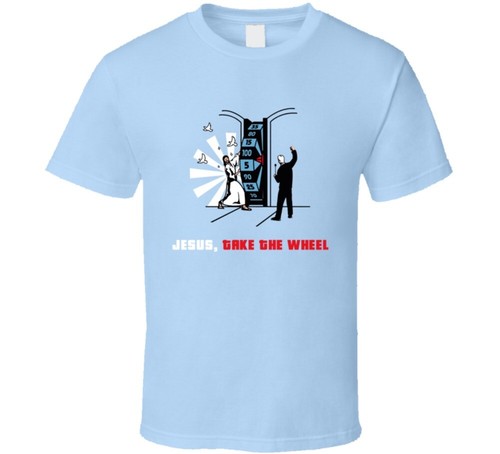 Jesus Take The Wheel T Shirt | eBay