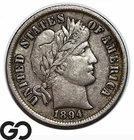 1894 Barber Dime, Scarce Choice VF