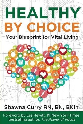 Shawna Curry Healthy By Choice (Taschenbuch)