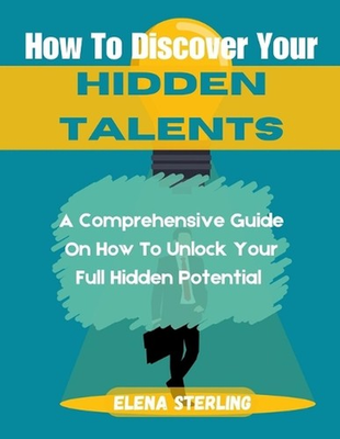 #ad #ad Hoe To Discover Your Hidden Talents: A Comprehensive Guide On How To Unlock Your AU $32.78