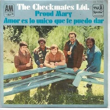 THE CHECKMATES Ltd. 7"PS Spain 1969 Proud Mary