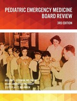 MD Faaem William Gossman (U. A.) | Pediatric Emergency Medicine Board Review