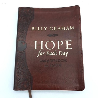 Hope For Each Day Billy Graham Devotional Words of Wisdom & Faith Thomas Nelson