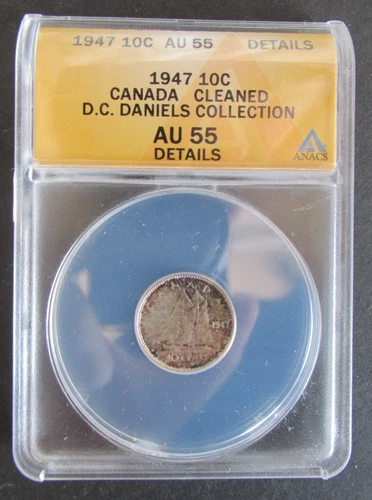 1947 SILVER 10 CENTS ANACS GRADED AU55 CANADIAN DIME