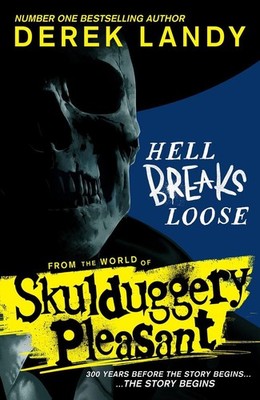 Hell Breaks Loose by Derek Landy (English) Paperback Book