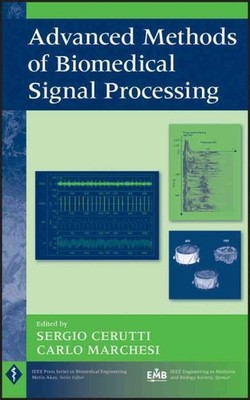 Advanced Methods of Biomedical Signal Processing, Hardcover by Cerutti, Sergi...
