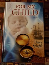 Brand New For My Child Chaya Spiegel Hardcover