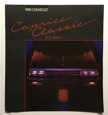 1985 Chevrolet Caprice Classic & Impala Dealership Sales Brochure