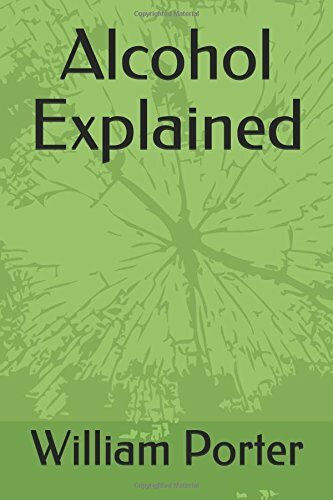 Alcohol Explained By William Porter