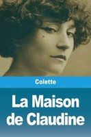 Colette | La Maison De Claudine | Taschenbuch | FranzöSisch (2025) | Prodinnova
