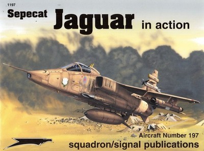 2ss1197/ Squadron / Signal - Aircraft in action 197   SEPECAT Jaguar
