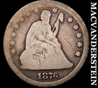 1876-S Silver Seated Liberty Quarter - Scarce  Better Date  No Reserve  #J7960