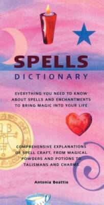 Spells Dictionary: Everything You Need to Know About Spells and Enchantme - GOOD