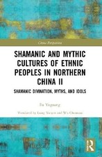 Shamanic and Mythic Cultures of Ethnic Peoples in