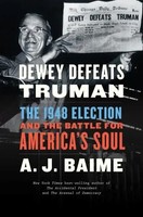 Dewey Defeats Truman | A. J. Baime | Englisch | Buch | Gebunden | 2020