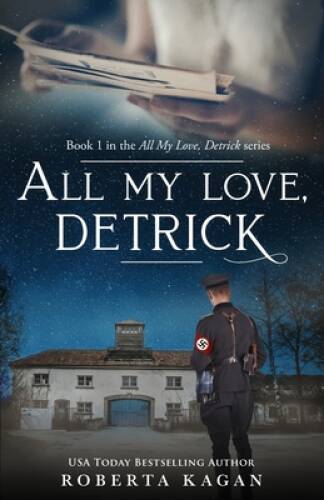 All My Love, Detrick - Paperback By Kagan, Roberta - GOOD