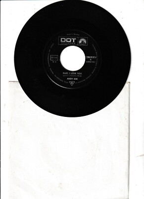 Andy Kim   Baby, I love you   Gee Girl  Dot Rec.1C006-90287 -   1969   7 -Single