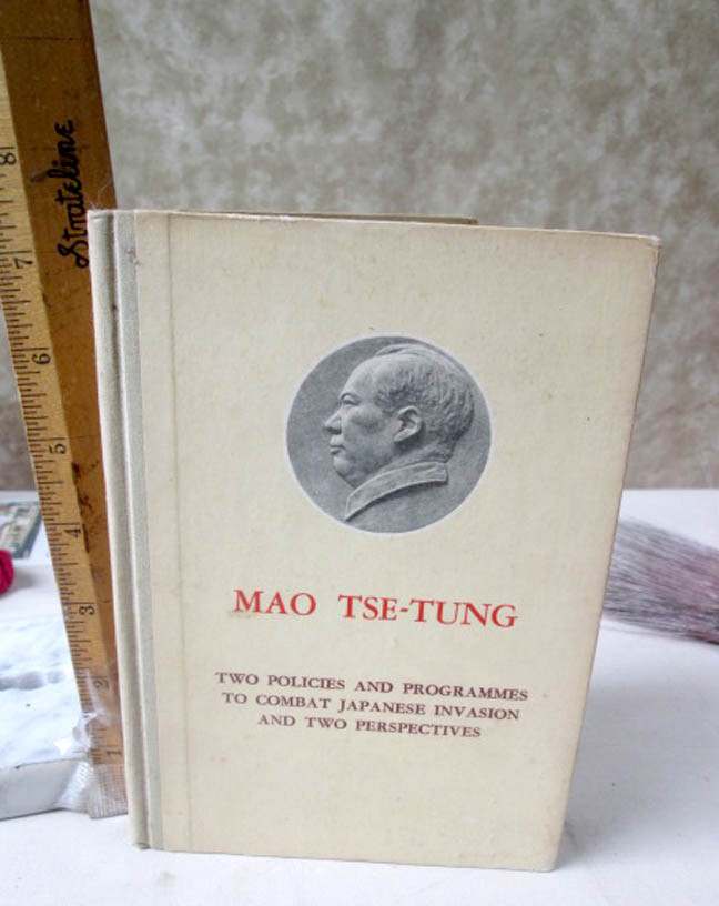 MAO TSE-TUNG;TWO POLICIES & PROGRAMMES TO COMBAT JAPANESE INVASION