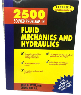 2,500 Solved Problems In Fluid Mechanics and Hydraulics by Evett, Soft Cover