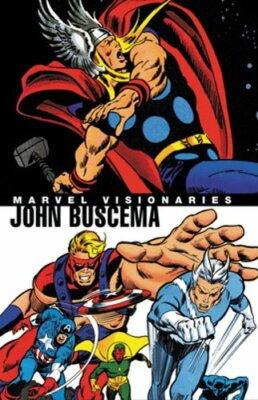 Marvel Visionaries: John Buscema by Stan Lee: New