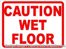 Caution Wet Floor Sign. Size Options. Safety Slip Slipping Fall Hazard Workplace