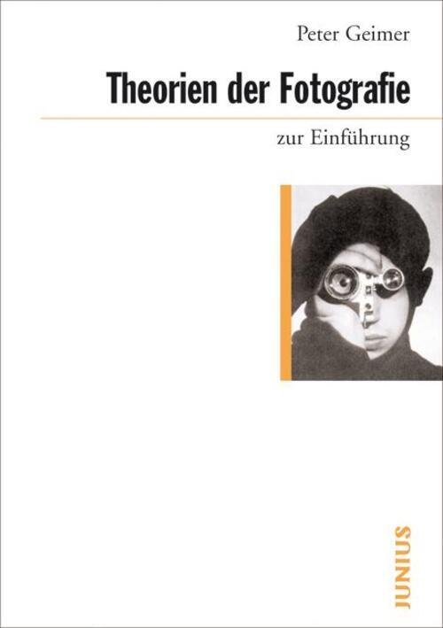 Thumbnail - Theorien Der Fotografie Zur Einführung Peter Geimer Taschenbuch 229 S.