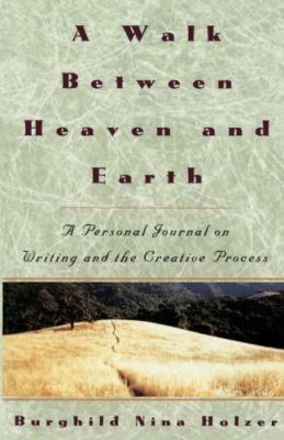 A Walk Between Heaven and Earth: A Personal - Holzer, 0517880962, paperback, new