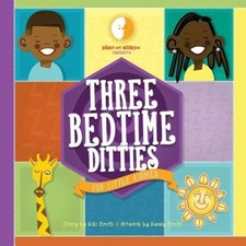 3 Bedtime Ditties for Little Kiddies by Kiki Smith [Paperback]