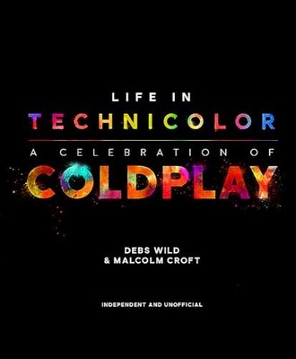 Life in Technicolor: A Celebra - VERY GOOD