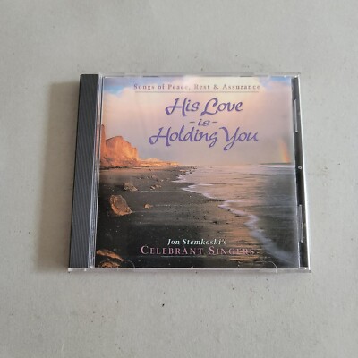 Jon Stemkoski's Celebrant Singers - His Love Is Holding You (CD 1995)