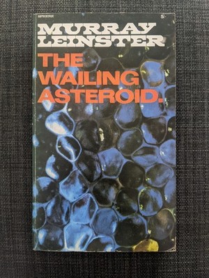 The Wailing Asteroid by Murray Leinster (1968 Sphere)