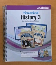 Abeka 3 History Curriculum Lesson Plans Homeschool