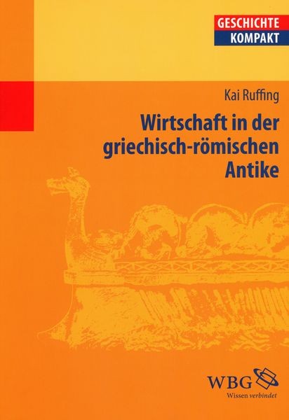 Wbg Ruffing:wirtschaft In Der Griechisch-Rö, Fachbücher Von Kai Ruffing, Volker Reinhardt, Uwe Puschner, Michael Sommer, Klaus Zimmermann, Josef Fischer, Peter Funke, Hartmut Leppin, Raimund Schulz, Aloys Winterling, Ingemar König, Ernst Baltrusch, Andrea - Bild 3