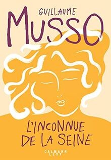 LInconnue de la Seine von Musso, Guillaume | Buch | Zustand gut