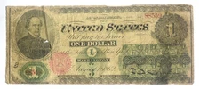1862 $1 LEGAL TENDER "GREEN BACK" NOTE