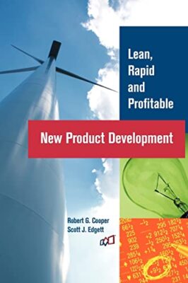 Schlanke, schnelle und profitable Entwicklung neuer Produkte von Scott J Edgett, Robert...