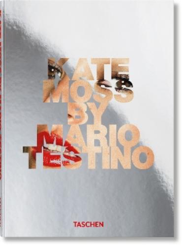 Mario Testino Kate Moss by Mario Testino (Copertina rigida)
