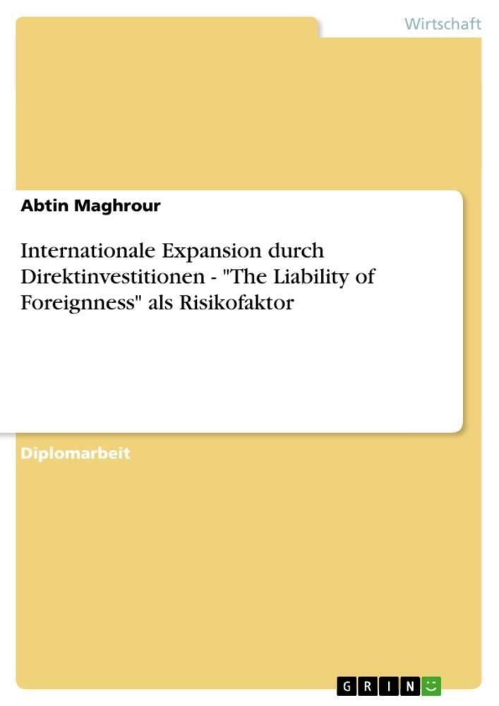 Internationale Expansion Durch Direktinvestitionen - The Liability