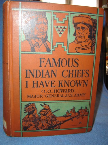 Famous Indian Chiefs I Have Known By O. O. Howard Hardback - Picture 2 of 14