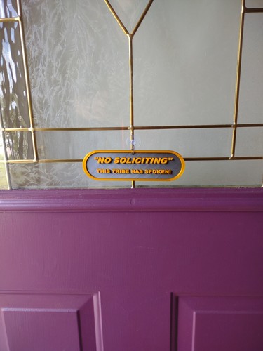 No Soliciting Door Sign, This Tribe Has Spoken! w/mini suction cup - Picture 2 of 3