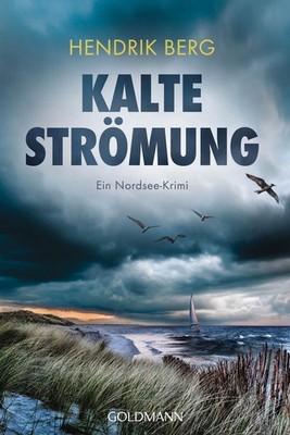 Kalte Strömung Ein Nordsee-Krimi