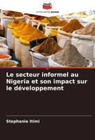 Stephanie Itimi | Le Secteur Informel Au Nigeria Et Son Impact Sur Le...